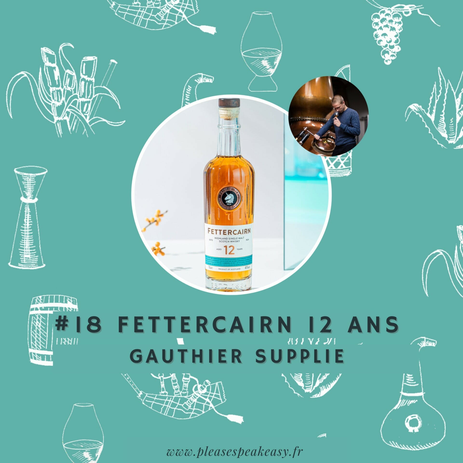 Fettercairn 12 ans podcast Gauthier Supplie