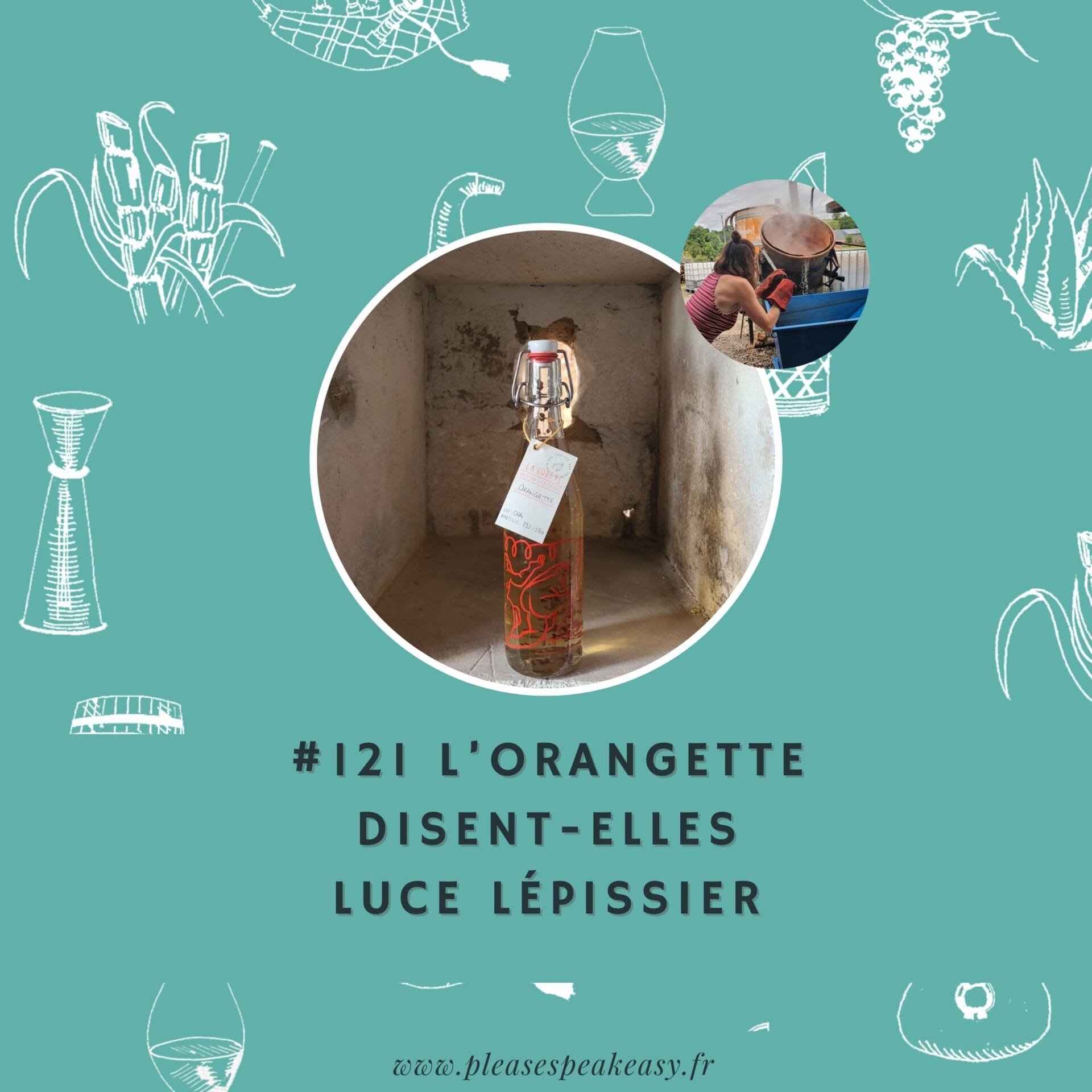 Eau-de-Vie x Disent-elles x L'orangette 
